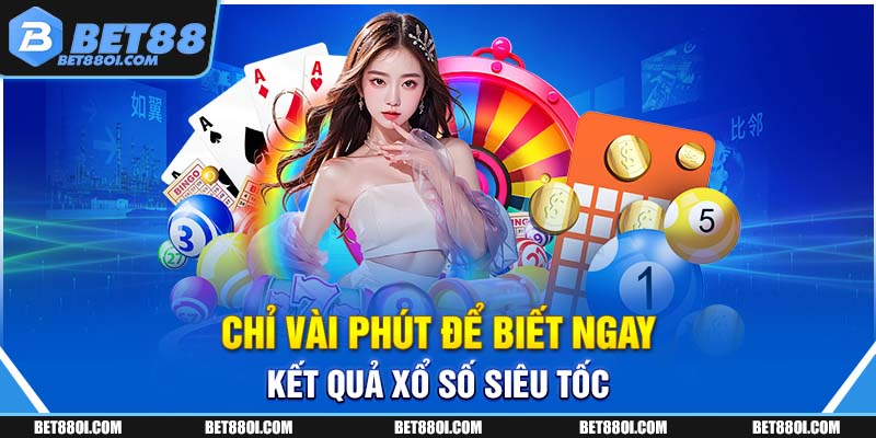 Chỉ vài phút để biết ngay kết quả xổ số siêu tốc