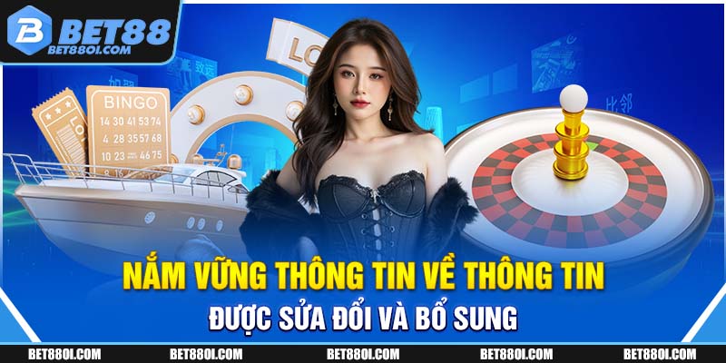 Nắm vững thông tin về thông tin được sửa đổi và bổ sung